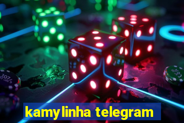 kamylinha telegram